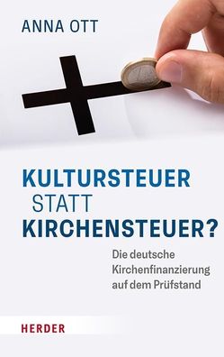 Kultursteuer statt Kirchensteuer?, Anna Ott