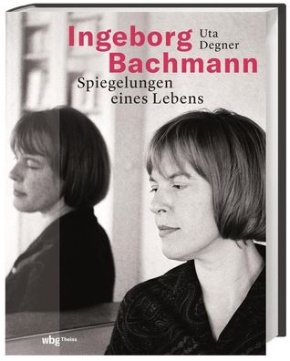 Ingeborg Bachmann, Uta Degner