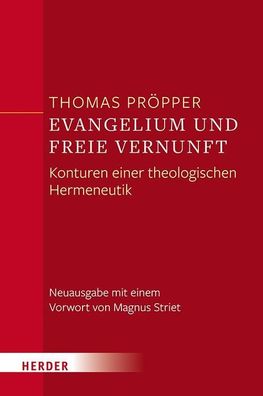 Evangelium und freie Vernunft, Thomas Pr?pper