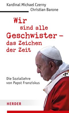 Wir sind alle Geschwister - das Zeichen der Zeit, Michael Czerny