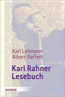 Karl Rahner-Lesebuch, Karl Rahner
