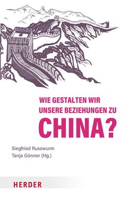 Wie gestalten wir unsere Beziehungen zu China?, Siegfried Russwurm