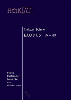 Exodus 19 - 40, Christoph Dohmen