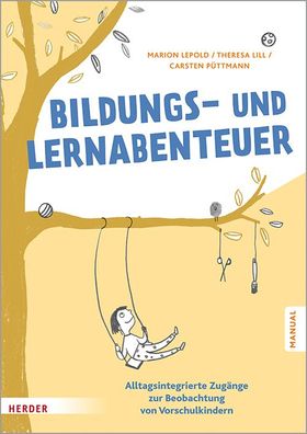 Bildungs- und Lernabenteuer: Manual, Marion Lepold