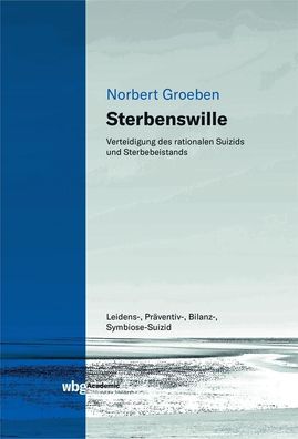 Sterbenswille, Norbert Groeben