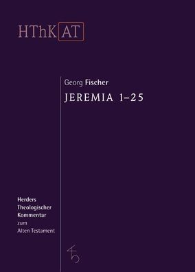 Jeremia 1 - 25, Georg Fischer