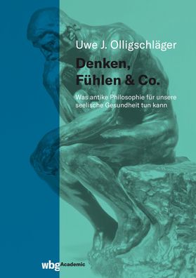 Denken, F?hlen & Co., Uwe J. Olligschl?ger
