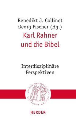 Karl Rahner und die Bibel, Georg Fischer