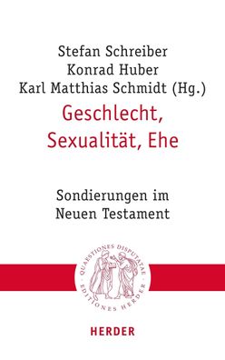 Geschlecht, Sexualit?t, Ehe, Konrad Huber
