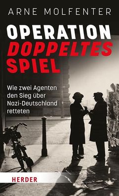 Operation Doppeltes Spiel, Arne Molfenter