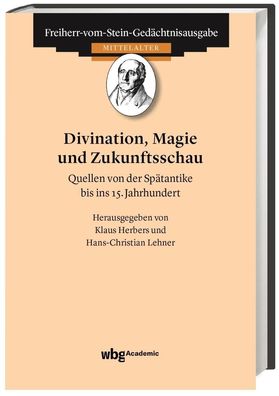 Divination, Magie und Zukunftsschau, Klaus Herbers
