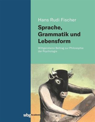 Sprache, Grammatik und Lebensform, Hans Rudi Fischer