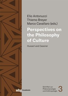 Perspectives on the Philosophy of Culture, Elio Antonucci