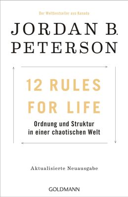 12 Rules For Life, Jordan B. Peterson