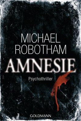 Amnesie, Michael Robotham