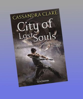 City of Lost Souls, Cassandra Clare
