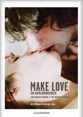 Make Love, Ann-Marlene Henning