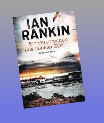 Ein Versprechen aus dunkler Zeit, Ian Rankin