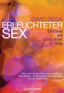 Erleuchteter Sex, David Deida