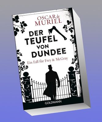 Der Teufel von Dundee, Oscar de Muriel