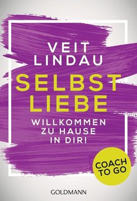 Coach to go Selbstliebe, Veit Lindau