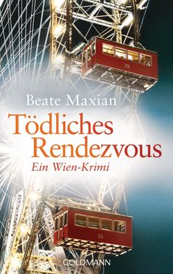 T?dliches Rendezvous, Beate Maxian
