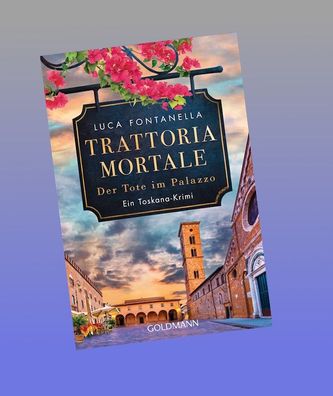 Trattoria Mortale - Der Tote im Palazzo, Luca Fontanella