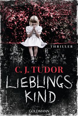 Lieblingskind, C. J. Tudor