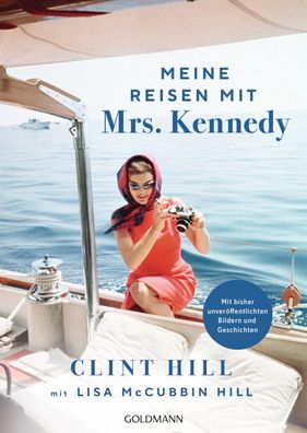 Meine Reisen mit Mrs. Kennedy, Clint Hill