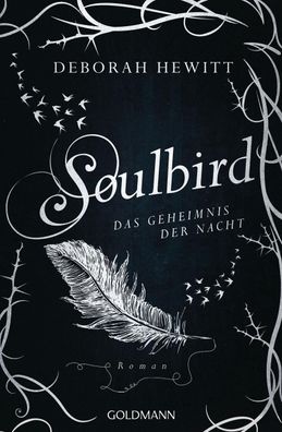 Soulbird - Das Geheimnis der Nacht, Deborah Hewitt