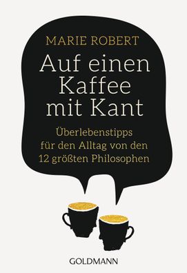 Auf einen Kaffee mit Kant, Marie Robert