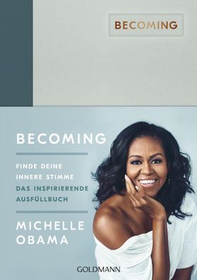 Becoming: Finde deine innere Stimme, Michelle Obama
