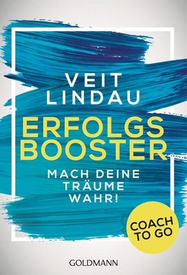 Coach to go Erfolgsbooster, Veit Lindau