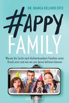 Happy Family, Bianca Kellner-Zotz