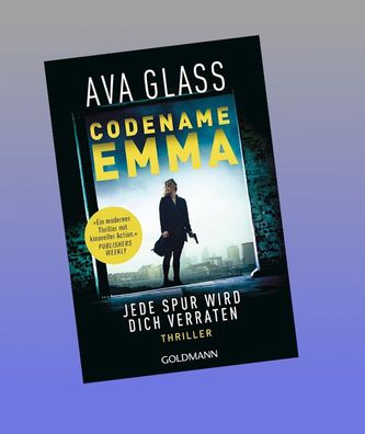 Codename Emma - Jede Spur wird dich verraten, Ava Glass