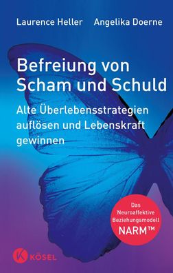 Befreiung von Scham und Schuld, Laurence Heller