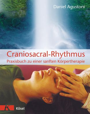 Craniosacral-Rhythmus, Daniel Agustoni