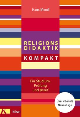 Religionsdidaktik kompakt, Hans Mendl