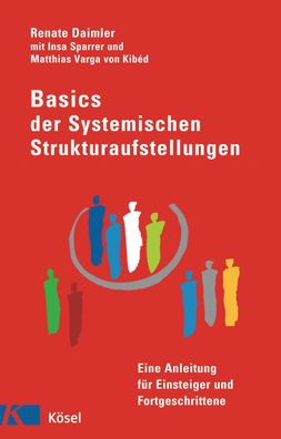 Basics der Systemischen Strukturaufstellungen, Renate Daimler
