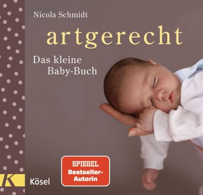 artgerecht - Das kleine Baby-Buch, Nicola Schmidt