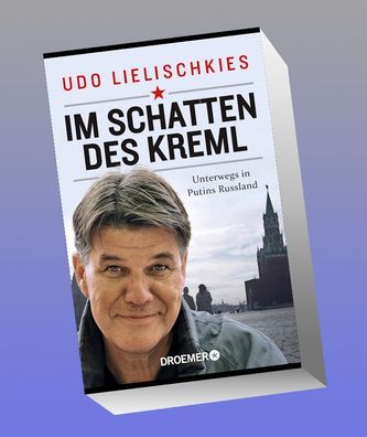 Im Schatten des Kreml, Udo Lielischkies
