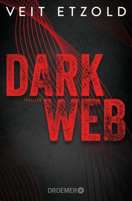 Dark Web, Veit Etzold