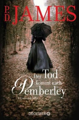 Der Tod kommt nach Pemberley, P. D. James