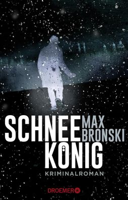 Schneek?nig, Max Bronski