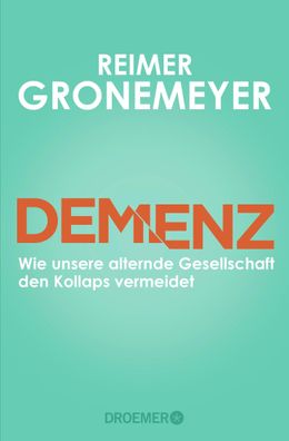 Demenz, Reimer Gronemeyer
