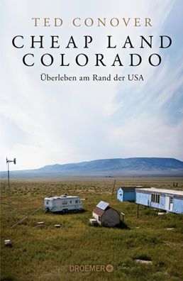 Cheap Land Colorado, Ted Conover