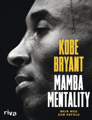 Mamba Mentality, Kobe Bryant