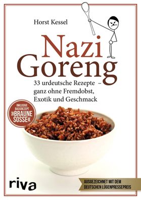 Nazi Goreng, Horst Kessel