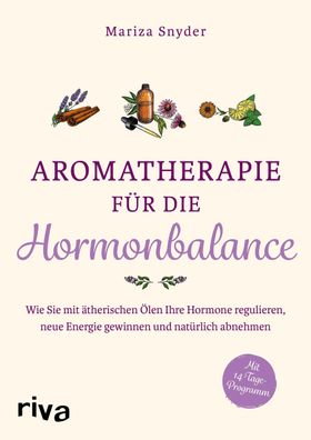 Aromatherapie f?r die Hormonbalance, Mariza Snyder