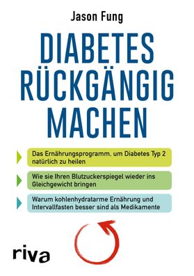 Diabetes r?ckg?ngig machen, Jason Fung